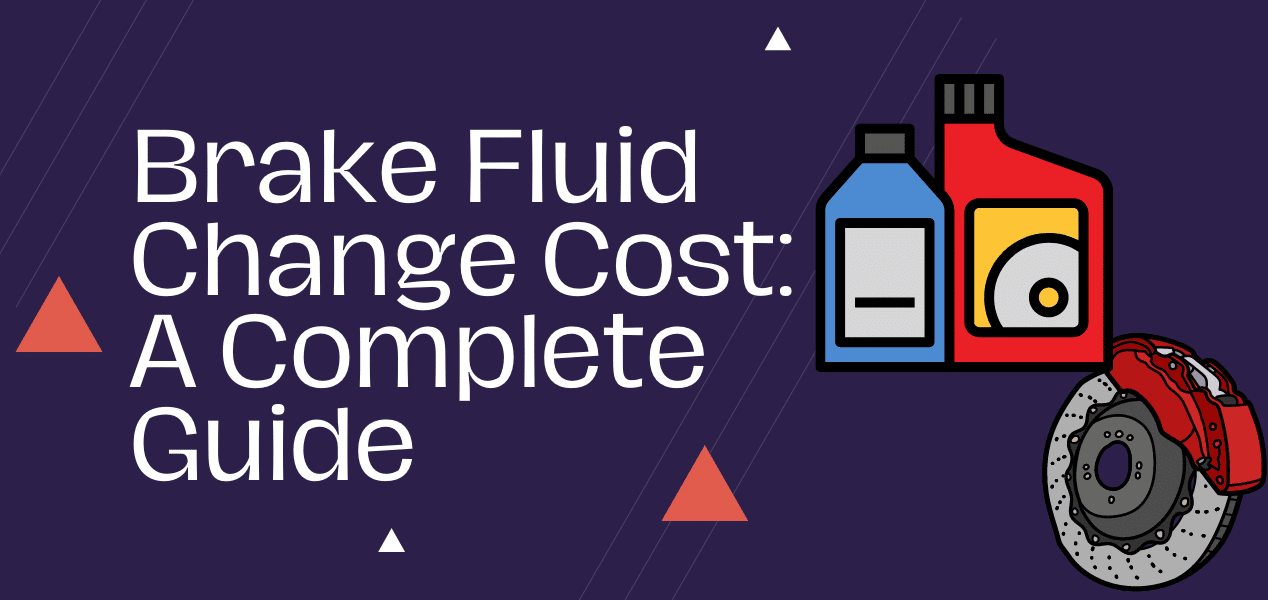 Brake Fluid Change Cost